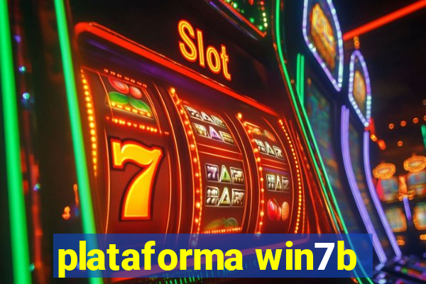 plataforma win7b